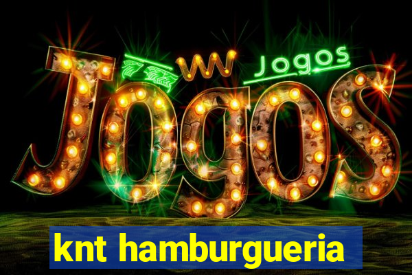 knt hamburgueria